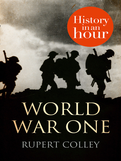 Title details for World War One by Rupert Colley - Available